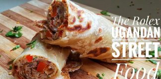 Food: All About The Almighty Ugandan Rolex All About the Ugandan Rolex